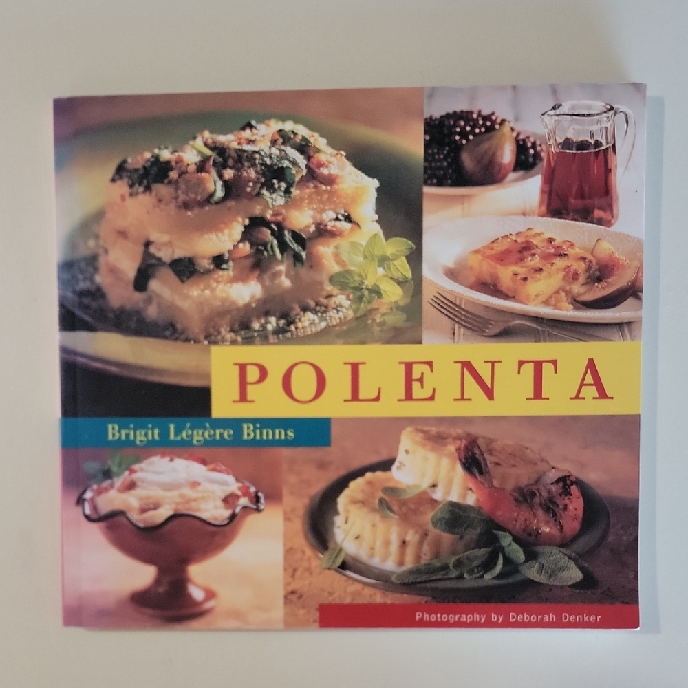 Polenta Cookbook by Brigit Légère Binns